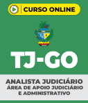 Curso Grátis TJ-GO Analista Judiciário – Área de Apoio Judiciário e Administrativo (pós-edital)