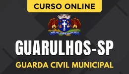 Curso online Curso Prefeitura de Guarulhos - SP 2026 - Guarda Civil Municipal - Nova Concursos