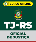 Curso TJ-RS - Oficial de Justiça