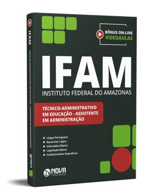 Apostila IFAM - Técnico Administrativo em Educação - Assistente em Administração