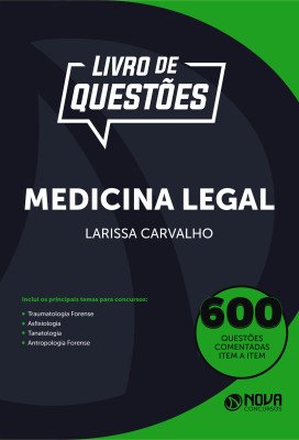 600 Questões Comentadas de Medicina Legal em PDF