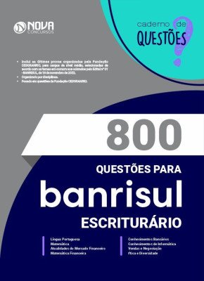 Livro 800 Questões Gabaritadas BANRISUL - Escriturário