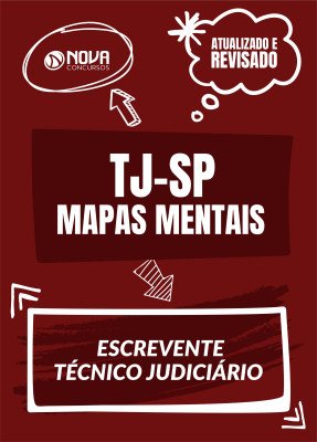 238 Mapas Mentais para TJ-SP - Escrevente Técnico Judiciário (PDF)