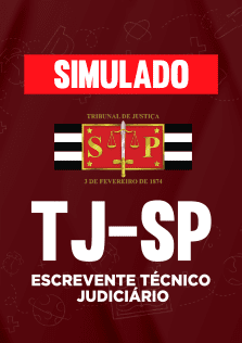 Simulado TJ-SP - Escrevente Técnico Judiciário