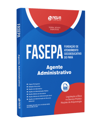 Apostila FASEPA 2023 - Agente Administrativo