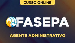 FASEPA-AGENTE-ADMINISTRATIVO-CUR202301678