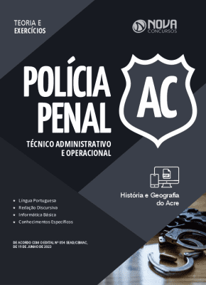 Apostila Polícia Penal - AC em PDF 2023 - Técnico Administrativo e Operacional