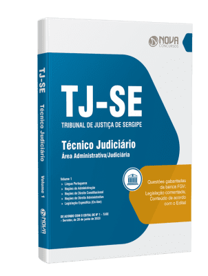 Apostila TJ-SE 2023 - Técnico Judiciário - Área Administrativa/Judiciária