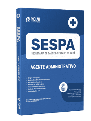 Apostila SESPA 2023 - Agente Administrativo