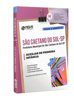 Apostila Prefeitura de São Caetano do Sul - SP - Auxiliar de Primeira Infância