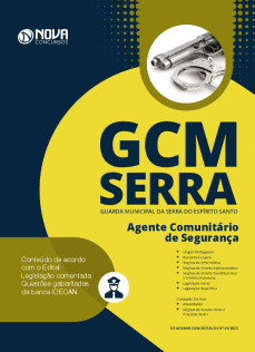 Apostila GCM SERRA-ES 2023 - Agente Comunitário de Segurança