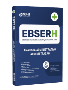 Apostila EBSERH 2023 - Analista Administrativo - Qualquer Nível Superior