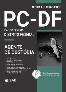 Apostila PC-DF 2023 - Agente Policial de Custódia