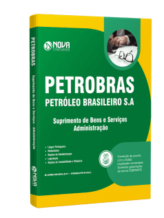 Apostila Petrobras 2024 - Suprimento de Bens e Serviços - Administração