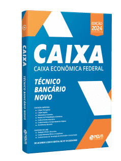 Apostila Caixa 2024 - Técnico Bancário Novo