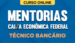MENTORIAS-CAIXA-TECNICO-BANCARIO-CUR202401832