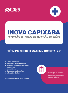 Apostila INOVA Capixaba - ES 2024 - Técnico de Enfermagem - Hospitalar