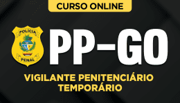 PP-GO-PROCESSO-SELETIVO-VIGILANTE-CUR202401876