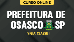 PREF-OSASCO-VIGIA-CLASSE-I-CUR202401885