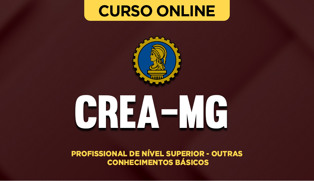 Curso CREA-MG - Profissional de Nível Superior - Outras - Conhecimentos Básicos