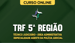 TRF-5-TEC-JUD-AREA-ADM-AG-POL-JUD-CUR202402083