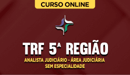 TRF-5-ANALISTA-JUD-SEM-ESP-CUR202402086