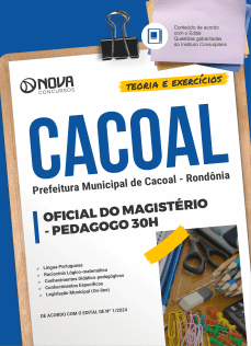 Apostila Prefeitura de Cacoal - RO 2024 - Oficial do Magistério - Pedagogo 30h