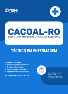 Apostila Prefeitura de Cacoal - RO em PDF 2024 - Técnico em Enfermagem