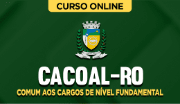 PREF-CACOAL-RO-COMUM-FUND-CUR202402100