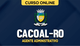 PREF-CACOAL-RO-AGENTE-ADM-CUR202402101