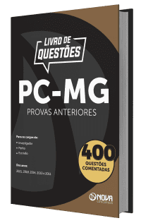 Livro 400 Questões Comentadas de Provas Anteriores da Polícia Civil - MG - Investigador, Perito e Escrivão