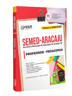 Apostila SEMED Aracaju 2024 - Professor - Pedagogia