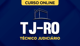 TJ-RO-TEC-JUDICIARIO-CUR202402148