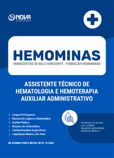 Apostila HEMOMINAS 2024 - Assistente Técnico de Hematologia e Hemoterapia (ATHH) - Auxiliar Administrativo