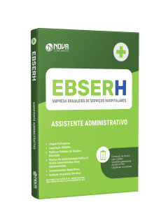 Apostila EBSERH 2024 - Assistente Administrativo