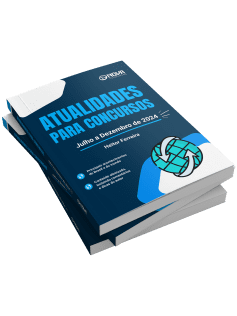 Livro Atualidades para Concursos - Julho a Dezembro de 2024