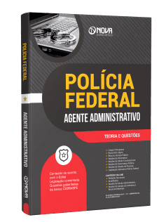 Apostila PF - Agente Administrativo