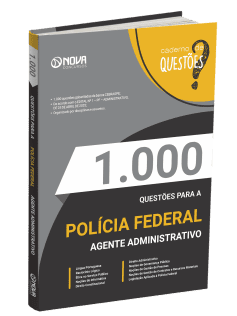 Caderno 1.000 Questões Gabaritadas PF - Agente Administrativo