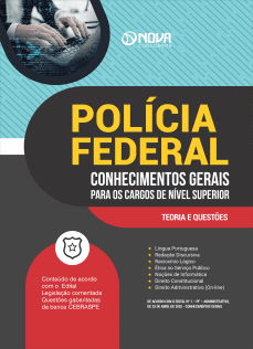 Apostila PF - Conhecimentos Gerais para os Cargos de Nível Superior