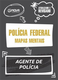 672 Mapas Mentais para Polícia Federal - Agente de Polícia (PDF)