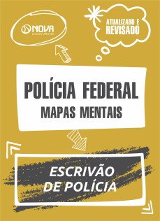 672 Mapas Mentais para Polícia Federal - Escrivão de Polícia (PDF)
