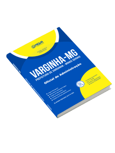 Apostila Prefeitura de Varginha - MG - Oficial de Administração
