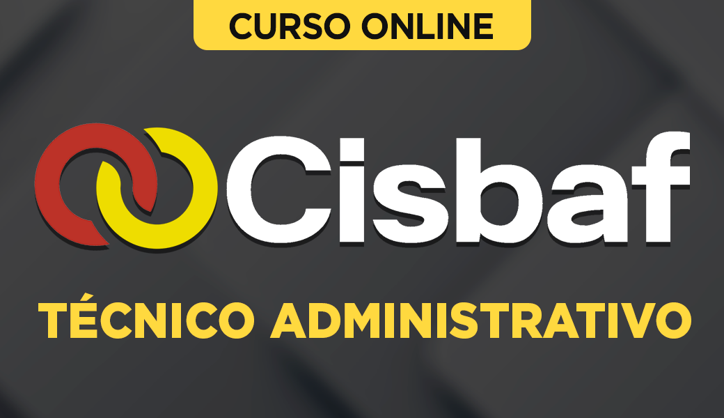 Curso CISBAF - Nova Iguaçu-RJ - Técnico Administrativo