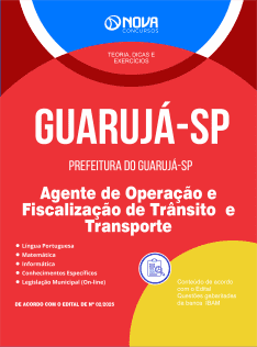Apostila Prefeitura de Guarujá - SP - Agente de Operação e Fiscalização de Trânsito e Transporte