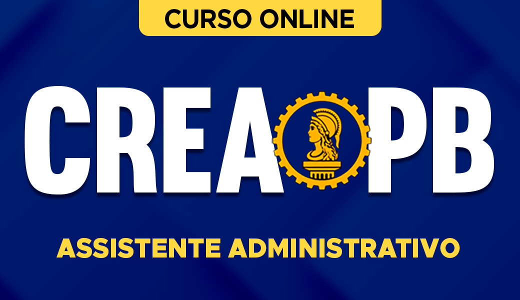 Curso CREA-PB - Assistente Administrativo