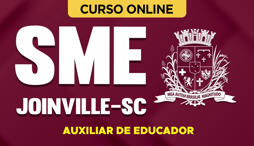 Curso SME Joinville-SC 2026 - Auxiliar de Educador
