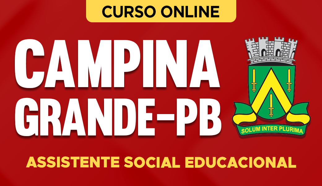 Curso Prefeitura de Campina Grande - PB - Assistente Social Educacional