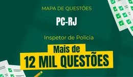 Mapa de Questões Online - PC-RJ - Inspetor de Polícia - 12 Mil Questões