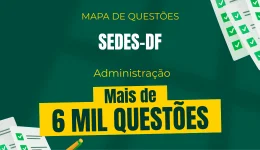 Produto Mapa de Questões Online - SEDES-DF - Especialista em Desenvolvimento e Assistência Social - Administração - 6 Mil Questões - Nova Concursos