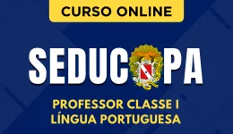 Curso online Curso SEDUC-PA 2026 - Professor Classe I - Língua Portuguesa - Nova Concursos